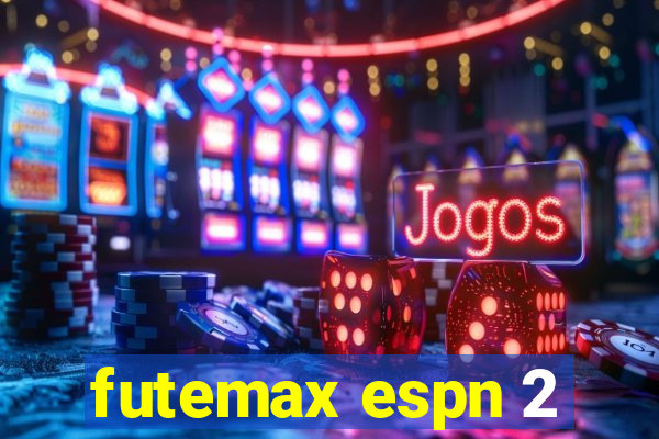 futemax espn 2